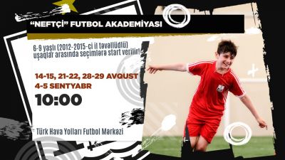 “Neftçi” Futbol Akademiyası seleksiya məşqlərinə start verir